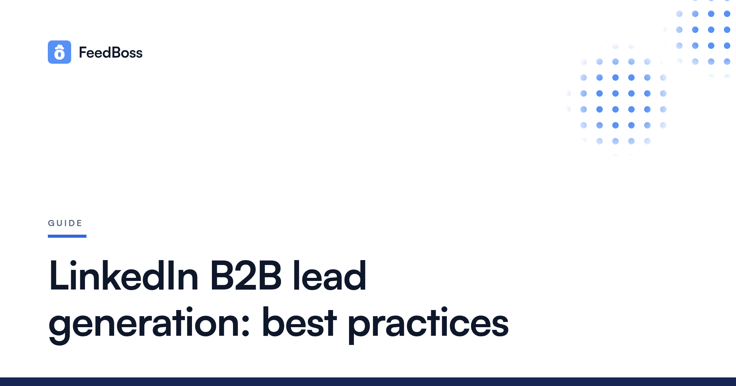 LinkedIn B2B Lead Generation Guide: Best Practices