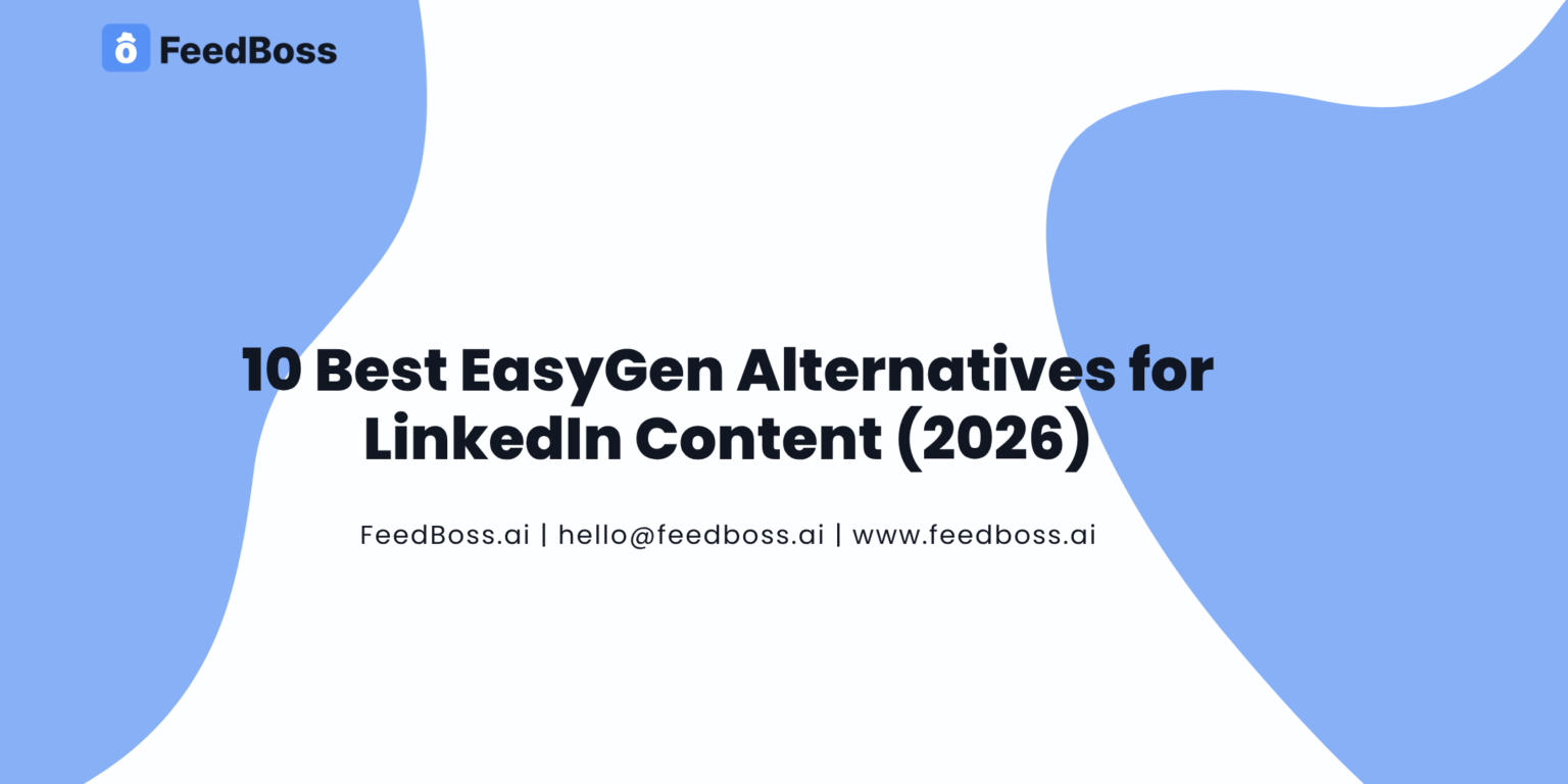 10 Best EasyGen Alternatives for LinkedIn Content (2026)