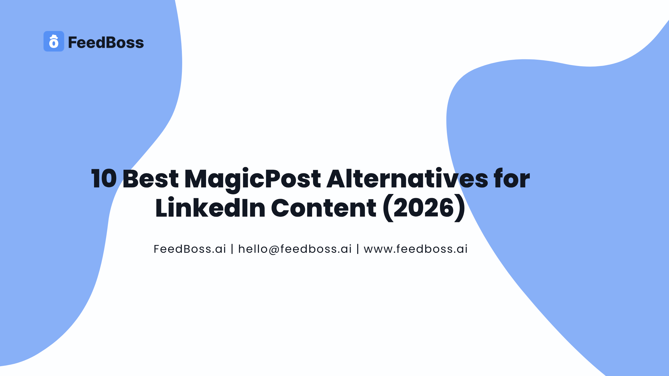 10 Best MagicPost Alternatives for LinkedIn Content (2026)